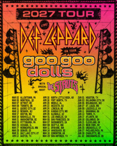 Def Leppard Announces 2027 Tour With Goo Goo Dolls