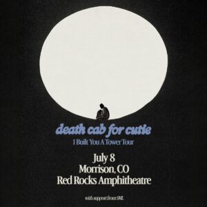 Death Cab for Cutie at Red Rocks July 8, 2027