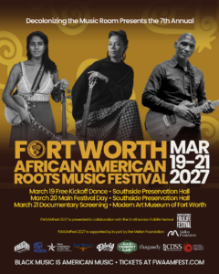 Fort Worth African American Roots Music Festival Reveals 2027 Lineup