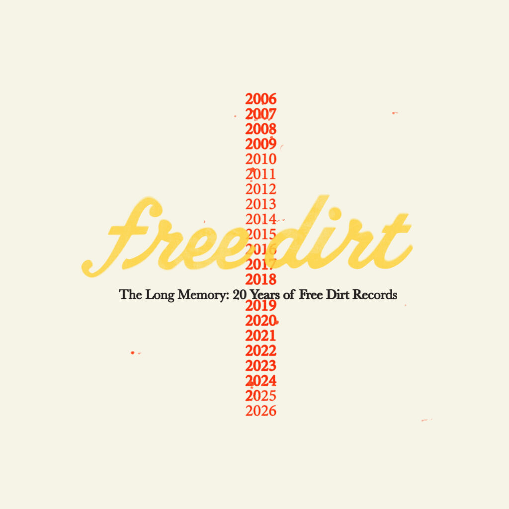 Free Dirt Records Announces 20th Anniversary Compilation The Long Memory