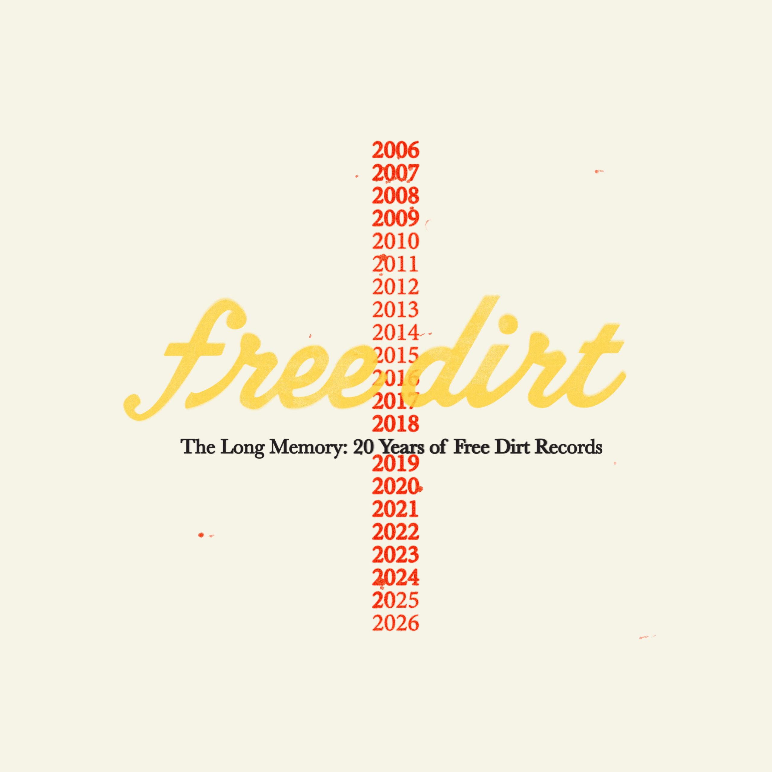 Free Dirt Records Announces 20th Anniversary Compilation The Long Memory