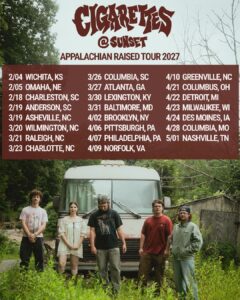 Cigarettes @ Sunset Announces 2027 U.S. Tour Dates