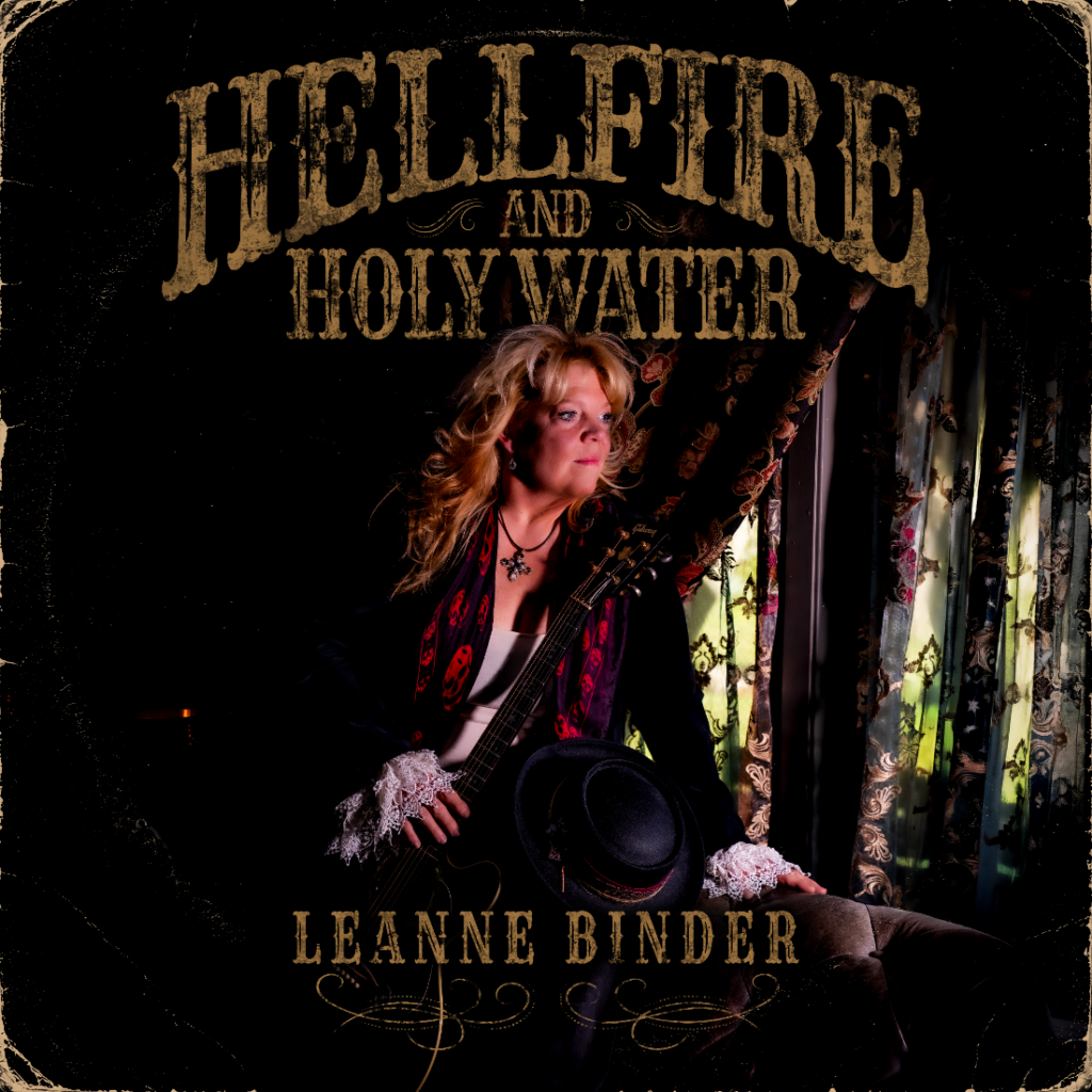 Leanne Binder Announces Hellfire & Holy Water, Shares Blues-Rock Title Track